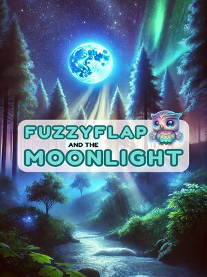 cover image of Fuzzyflap and the Moonlight